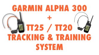 Announcing the Garmin Alpha 300 and TT25 and TT20 Tracking and Training System.